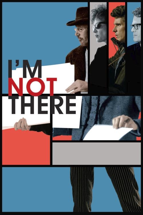 Affiche de I'm Not There