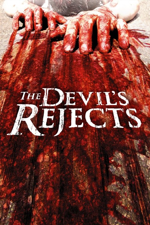 Affiche de The Devil's Rejects